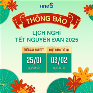 ONES THÔNG BÁO LỊCH NGHỈ TẾT NGUYÊN ĐÁN ẤT TỴ 2025